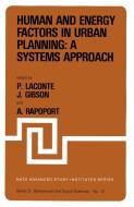 Human and Energy Factors in Urban Planning: A Systems Approach edito da Springer Netherlands