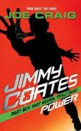 Jimmy Coates: Power di Joe Craig edito da HarperCollins Publishers