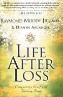 Life After Loss di Raymond Moody edito da HarperOne