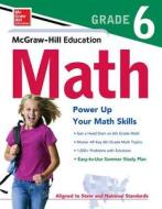 Mcgraw-hill Education Math Grade 6 di McGraw-Hill Education edito da Mcgraw-hill Education - Europe