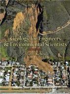 Geology for Engineers and Environmental Science di Alan E. Kehew edito da Prentice Hall