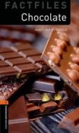 Oxford Bookworms Library Factfiles: Level 2:: Chocolate di Janet Hardy-Gould edito da OUP Oxford