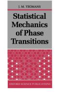 Statistical Mechanics of Phase Transitions di J. M. Yeomans edito da OUP Oxford