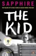 The Kid di Sapphire edito da Penguin Books Ltd