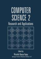 Computer Science 2 di R. Baeza-Yates, Chilean Computer Science Society edito da Springer US