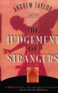 The Judgement of Strangers di Andrew Taylor edito da St. Martin's Press
