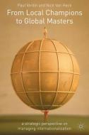 From Local Champions To Global Masters di Paul Verdin edito da Palgrave Macmillan