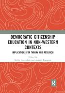 Democratic Citizenship Education In Non-Western Contexts edito da Taylor & Francis Ltd