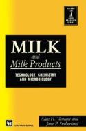 Milk and Milk Products: Technology Chemistry and Microbiology di A. H. Varnam, Alan H. VarnAm, Jane P. Sutherland edito da Aspen Publishers