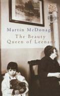 "The Beauty Queen of Leenane" di Martin McDonagh edito da Bloomsbury Publishing PLC
