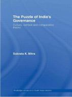 The Puzzle of India's Governance di Subrata Kumar Mitra edito da Routledge