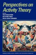 Perspectives on Activity Theory di Yrjo Engestrom edito da Cambridge University Press