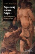Explaining Human Origins di Wiktor Stoczkowski edito da Cambridge University Press