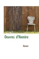 Oeuvres D'hom Re di Homer edito da Bibliolife