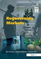 Regoverning Markets di Bill Vorley edito da Routledge