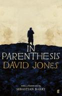 In Parenthesis di David Jones edito da Faber & Faber