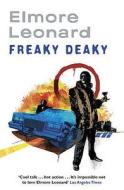 Freaky Deaky di Elmore Leonard edito da Orion Publishing Co