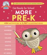 Get Ready for School More Pre-K di Heather Stella edito da BLACK DOG & LEVENTHAL