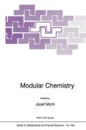 Modular Chemistry di Josef Michl edito da Kluwer Academic Publishers