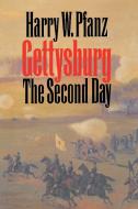 Gettysburg--The Second Day di Harry W. Pfanz edito da UNIV OF NORTH CAROLINA PR