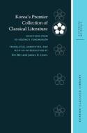 Korea's Premier Collection of Classical Literature: Selections from Sŏ Kŏjŏng's Tongmunsŏn edito da UNIV OF HAWAII PR