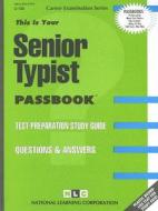Senior Typist: Test Preparation Study Guide, Questions & Answers di National Learning Corporation edito da National Learning Corp