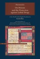 On Poisons And The Protection Against Lethal Drugs di Moses Maimonides edito da Brigham Young University Press