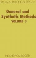 General Synthetic Methods Vol 3 di Royal Society Of Chemistry, Royal Society of Chemistry edito da Royal Society of Chemistry
