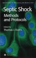 Septic Shock Methods and Protocols edito da Humana Press