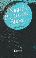 Nights Plutonian Shore di Dewayne Twitchell edito da Lang Book Publishing, Limited