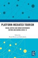 Platform-Mediated Tourism edito da Taylor & Francis Ltd