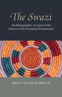 The Swazi di Brian Allan Marwick edito da Cambridge University Press