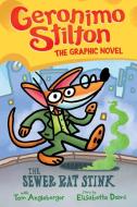 The Sewer Rat Stink (Geronimo Stilton Graphic Novel 1) di Geronimo Stilton, Tom Angleberger edito da SCHOLASTIC