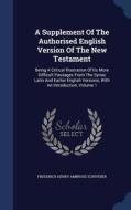 A Supplement Of The Authorised English Version Of The New Testament edito da Sagwan Press