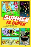 Summer Is Super di Cari Meister edito da FIRST FACTS