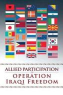 Allied Participation in Operation Iraqi Freedom di Center of Military History United States edito da Createspace
