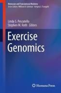 Exercise Genomics edito da Humana Press