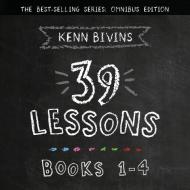 The 39 Lessons Series: Books 1-4 di KENN BIVINS edito da Lightning Source Uk Ltd
