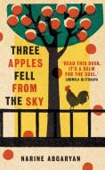 Three Apples Fell from the Sky di Narine Abgaryan edito da Oneworld Publications