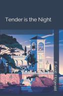 Tender is the Night di F. Scott Fitzgerald edito da INDEPENDENTLY PUBLISHED