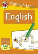 New Practise & Learn: English for Ages 6-7 di CGP Books edito da Coordination Group Publications Ltd (CGP)