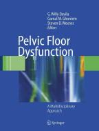 Pelvic Floor Dysfunction di G. Willy Davila edito da Springer London