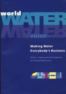 World Water Vision di William J. Cosgrove, Frank R. Rijsberman edito da Taylor & Francis Ltd