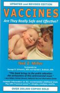 Vaccines Are They Really Safe and Effective? di Neil Z. Miller edito da New Atlantean Press