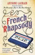 French Rhapsody di Antoine Laurain edito da Gallic Books
