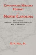Confederate Military History of North Carolina di D. H. Hill edito da Ebooksondisk.com