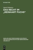 Das Recht im "Reinhart Fuchs" di Sigrid Widmaier edito da De Gruyter