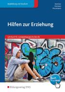 Hilfen zur Erziehung. Schülerband di Thomas Hermsen, Michael Macsenaere, Richard Hammer edito da Bildungsverlag Eins GmbH
