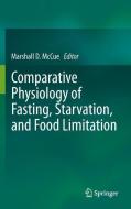 Comparative Physiology of Fasting, Starvation, and Food Limitation edito da Springer Berlin Heidelberg
