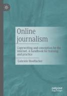Online Journalism di Gabriele Hooffacker edito da Springer